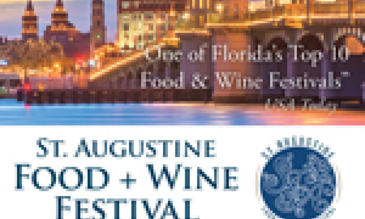 St. Augustine Food and Wine Festival 2022 Visit St. Augustine
