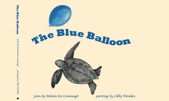 The Blue Balloon, by Melanie Cavanaugh and Libby Heineken