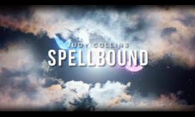 "Spellbound," by Judy Collins.