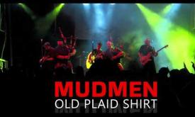 The Mudmen perform their song, "Old Plaid Shirt"