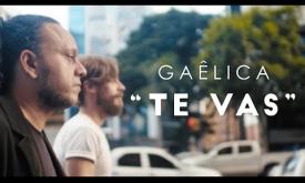 Gaêlica, in a music video of their song "Te Vas"