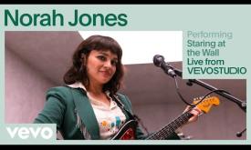 Staring at the Wall (Live from Vevo Studio) | Norah Jones