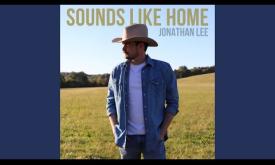 Jonathan Lee singing "Sounds Like Home," a song he wrote with Doug Johnson and Nick Autry