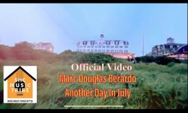 "Another Day In July" written and performed by Marc Douglas Berardo